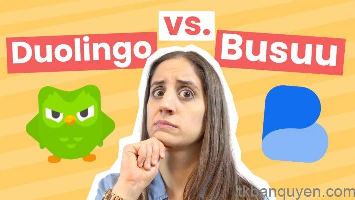Tính năng của Busuu và Duolingo Tính năng của Busuu và Duolingo