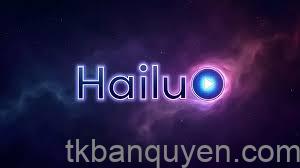 Đăng ký tài khoản Hailuo AI Đăng ký tài khoản Hailuo AI